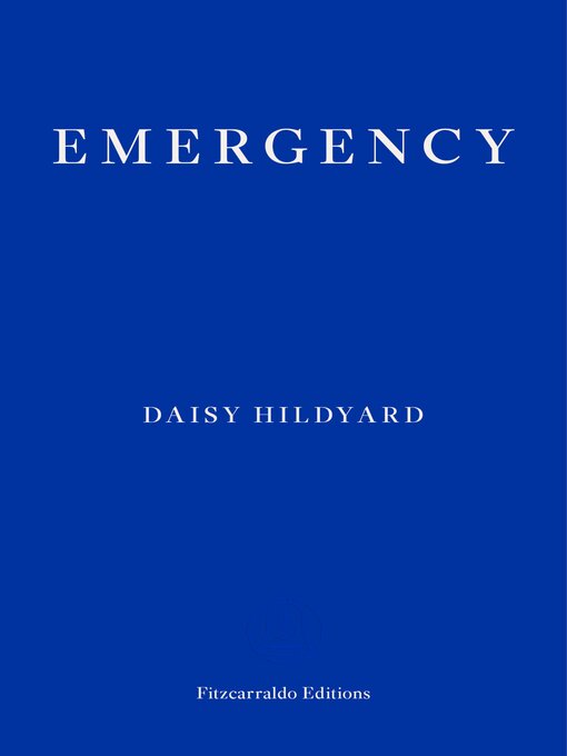 Title details for Emergency by Daisy Hildyard - Wait list
